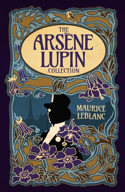 Cover for Maurice Leblanc · The Arsene Lupin Collection: Deluxe 6-Book Hardback Boxed Set - Arcturus Collector's Classics (Buch) (2023)