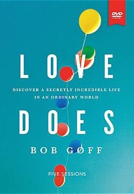 Cover for Bob Goff · Love Does Study Guide with DVD: Discover a Secretly Incredible Life in an Ordinary World (Paperback Bog) (2014)