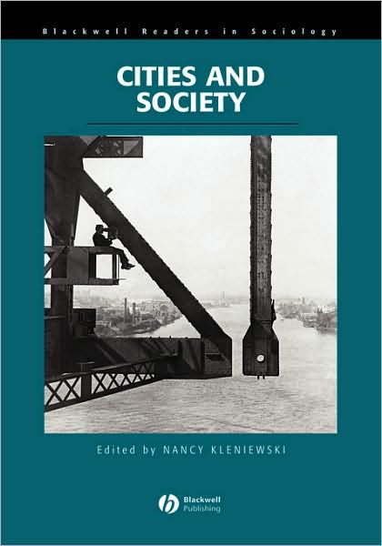 Cover for N Kleniewski · Cities and Society - Wiley Blackwell Readers in Sociology (Gebundenes Buch) (2004)