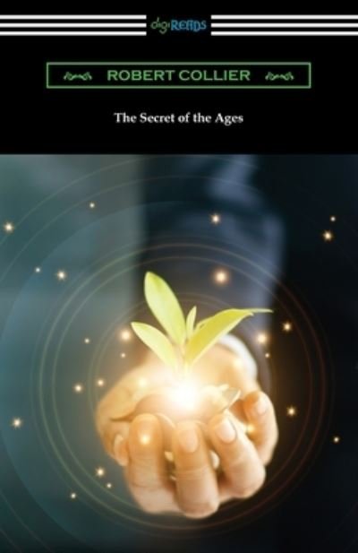 Cover for Robert Collier · The Secret of the Ages (Pocketbok) (2019)