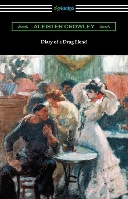 Cover for Aleister Crowley · Diary of a Drug Fiend (Paperback Bog) (2021)