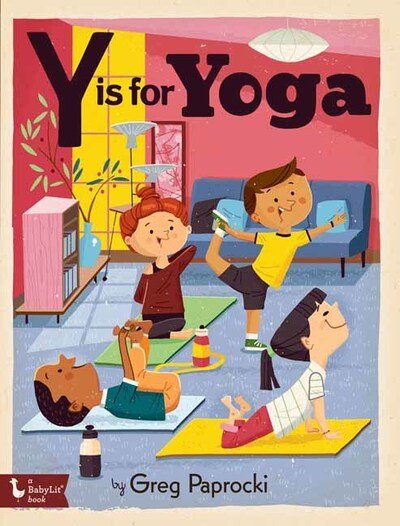 Cover for Greg Paprocki · Y Is for Yoga (Spiral Book) (2020)