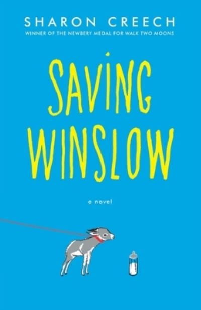 Cover for Sharon Creech · Saving Winslow (Paperback Book) (2020)