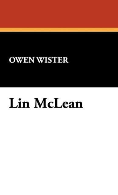 Cover for Owen Wister · Lin Mclean (Hardcover Book) (2024)