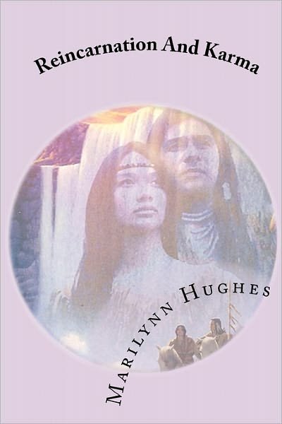 Cover for Marilynn Hughes · Reincarnation and Karma: the Mystic Knowledge Series (Taschenbuch) (2008)