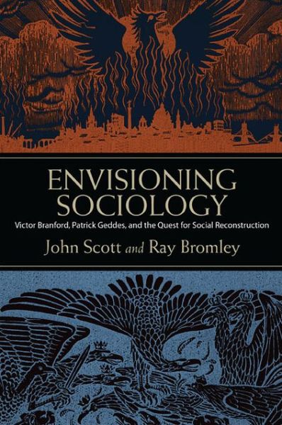 Cover for John Scott · Envisioning Sociology (Hardcover Book) (2013)