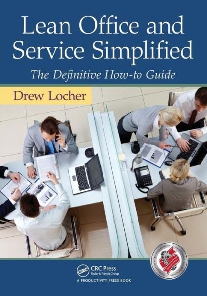 Cover for Ew Locher · Lean Office and Service Simplified: The Definitive How-To Guide (Pocketbok) (2011)