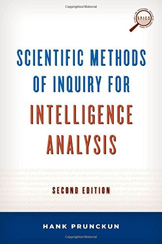 Scientific Methods of Inquiry for Intelligence Analysis - Security and Professional Intelligence Education Series - Hank Prunckun - Books - Rowman & Littlefield - 9781442224315 - September 8, 2014
