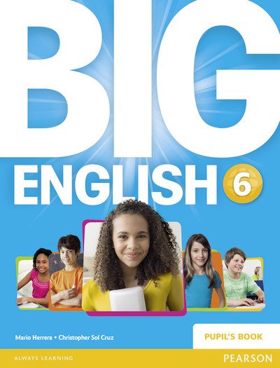 Big English 6 Pupils Book stand alone - Big English - Mario Herrera - Bøker - Pearson Education Limited - 9781447951315 - 15. mai 2014