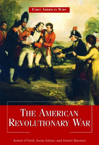 Cover for Robert O'neill · The American Revolutionary War (Early American Wars) (Hardcover Book) (2011)