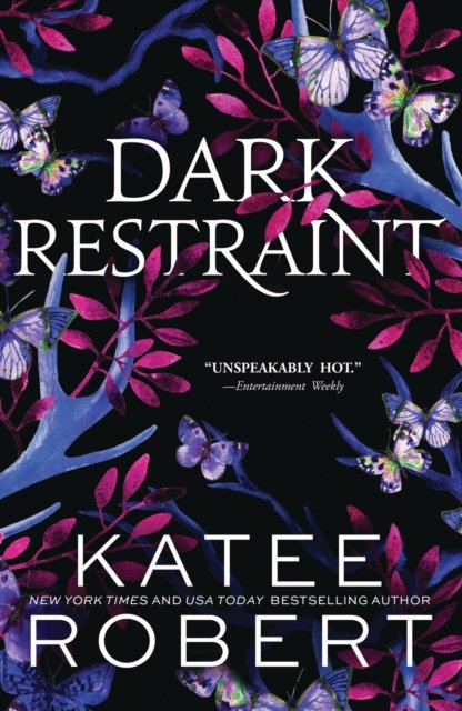Cover for Katee Robert · Dark Restraint: A Divinely Dark Romance Retelling of Ariadne and the Minotaur (Dark Olympus 7) - Dark Olympus (Paperback Book) (2024)