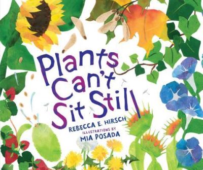 Cover for Rebecca E. Hirsch · Plants can't sit still (Book) (2016)