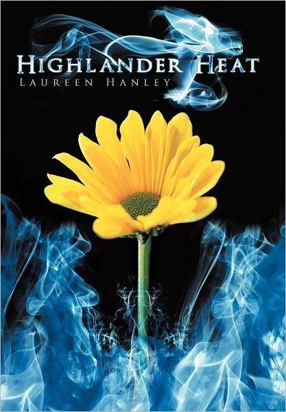 Cover for Laureen Hanley · Highlander Heat (Hardcover Book) (2011)