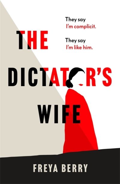 Cover for Freya Berry · The Dictator's Wife (Paperback Book) (2022)