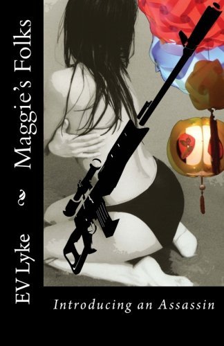 Cover for Ev Lyke · Maggie's Folks Second Edition (Taschenbuch) (2012)