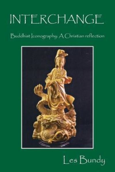 Cover for Les Bundy · INTERCHANGE - Buddhist Iconography: A Christian reflection (Paperback Book) (2016)