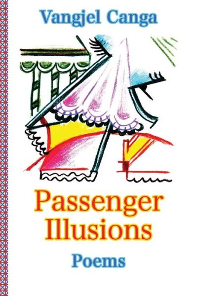 Cover for Vangjel Canga · Passenger Illusions (Paperback Book) (2012)