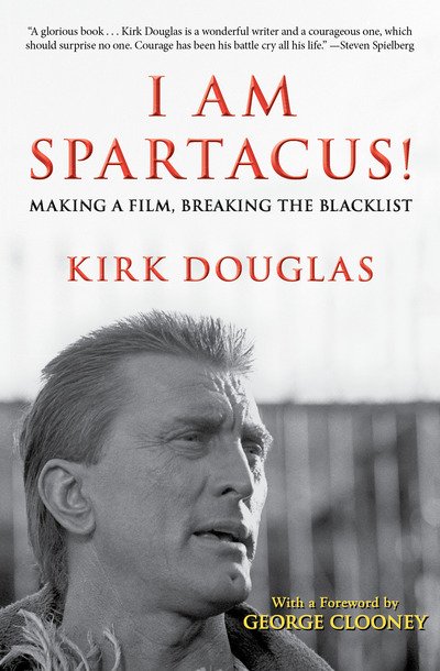 Cover for Kirk Douglas · I Am Spartacus! (Book) (2014)