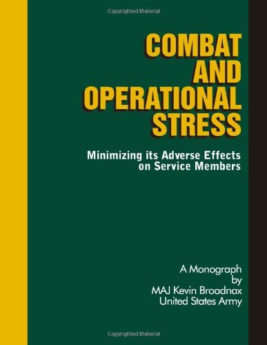 Cover for Maj Kevin Broadnax · Combat and Operational Stress: Minimizing Its Adverse Effects on Service Members (Paperback Book) (2012)