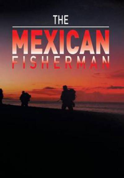 Cover for Pete · The Mexican Fisherman (Hardcover Book) (2013)