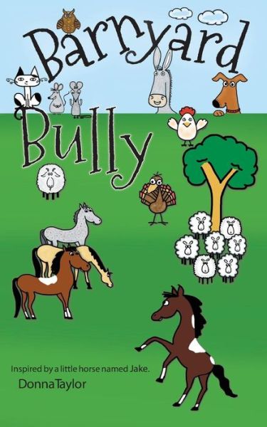 Cover for Donna Taylor · Barnyard Bully (Paperback Book) (2013)