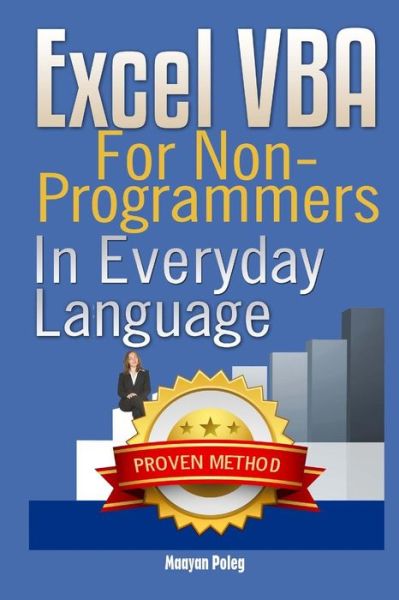 Cover for Maayan Poleg · Excel Vba: for Non-programmers (Paperback Book) (2013)