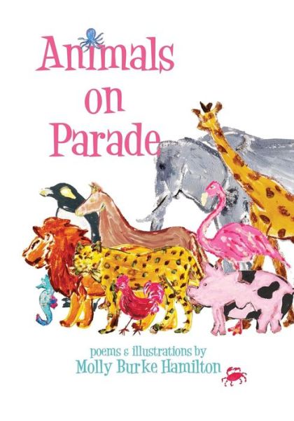 Cover for Molly Burke Hamilton · Animals on Parade (Paperback Book) (2013)