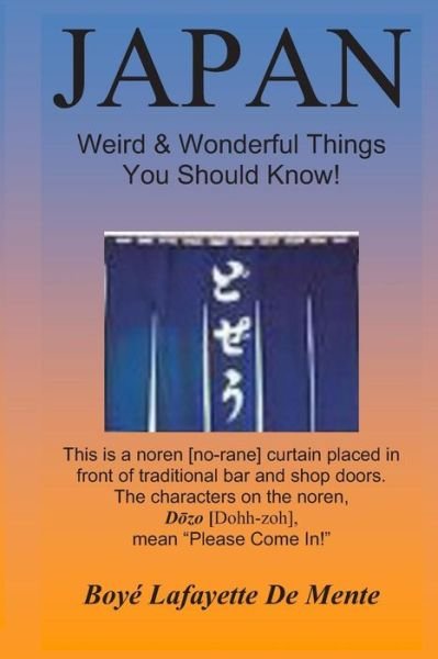 Cover for Boye Lafayette De Mente · Japan Weird &amp; Wonderful Things You Should Know! (Paperback Bog) (2014)