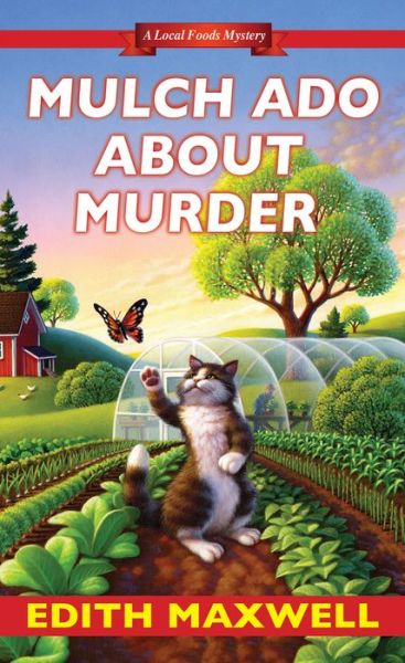 Mulch Ado about Murder - Edith Maxwell - Books - Kensington Publishing - 9781496700315 - June 26, 2018