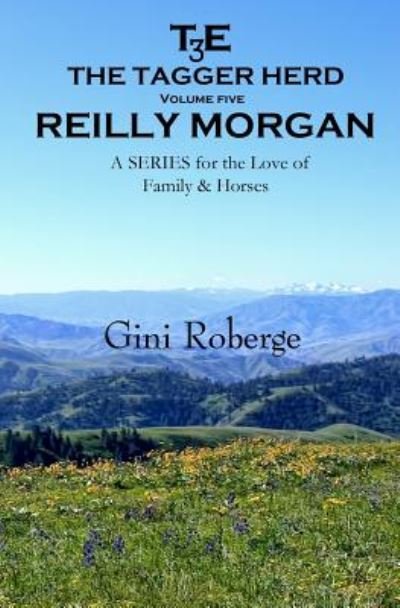 Cover for Gini Roberge · The Tagger Herd: Reilly Morgan (Pocketbok) (2014)