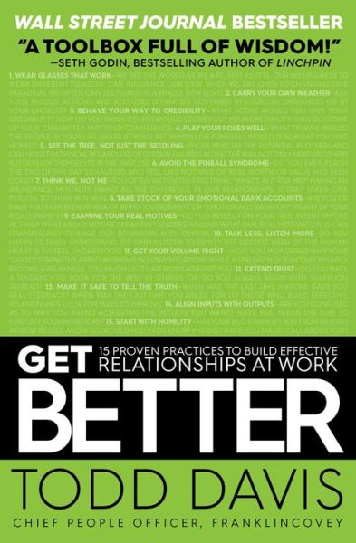 Cover for Todd Davis · Get Better: 15 Proven Practices to Build Effective Relationships at Work (Paperback Book) (2019)