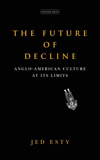 Cover for Jed Esty · The Future of Decline (Paperback Book) (2022)