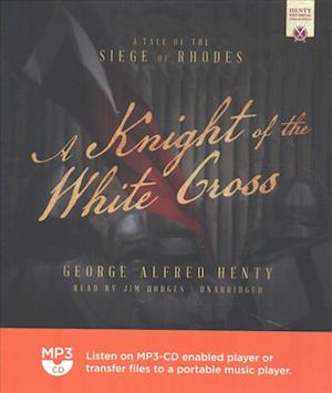 Cover for George Alfred Henty · Knight of White Cross (CD) (2017)