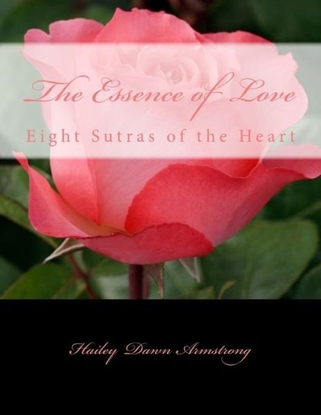 Cover for Hailey Dawn Armstrong · The Essence of Love (Paperback Book) (2014)