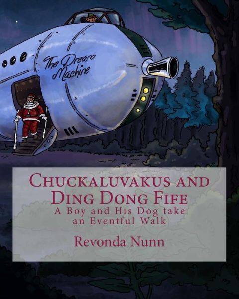 Cover for Revonda Nunn · Chuckaluvakus and Ding Dong Fife (Paperback Book) (2015)