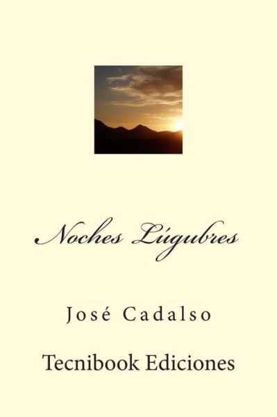 Cover for Jose Cadalso · Noches Lugubres (Pocketbok) (2015)