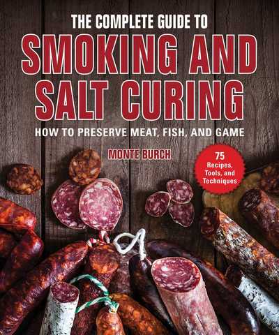 Cover for Monte Burch · Complete Guide to Smoking and Salt Curing (Paperback Book) (2019)