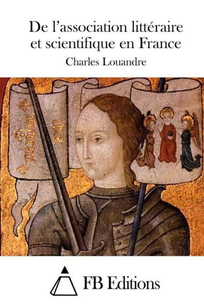 Cover for Charles Louandre · De L'association Litteraire et Scientifique en France (Paperback Book) (2015)