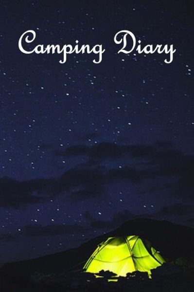 Cover for Tom Alyea · Camping Diary (Pocketbok) (2015)