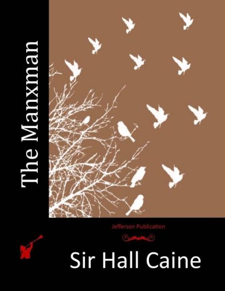 Cover for Sir Hall Caine · The Manxman (Paperback Book) (2015)