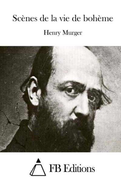 Cover for Henry Murger · Scenes De La Vie De Boheme (Paperback Book) (2015)