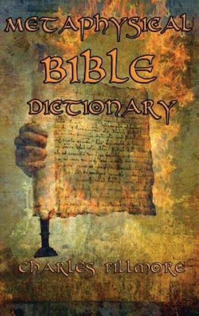 Cover for Charles Fillmore · Metaphysical Bible Dictionary (Innbunden bok) (2018)