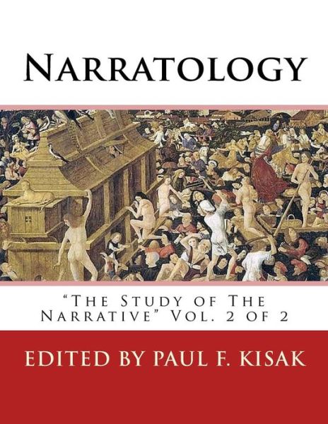 Cover for Edited by Paul F Kisak · Narratology: (Pocketbok) (2015)