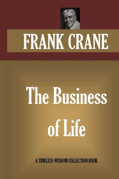 Cover for Frank Crane · The Business of Life (Paperback Book) (2015)