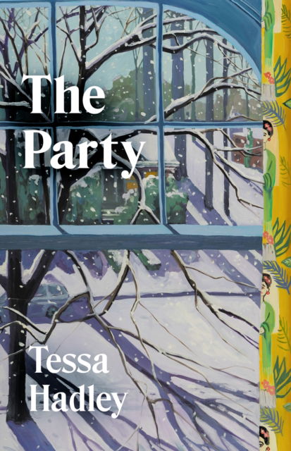 Cover for Tessa Hadley · The Party (Paperback Book) (2025)