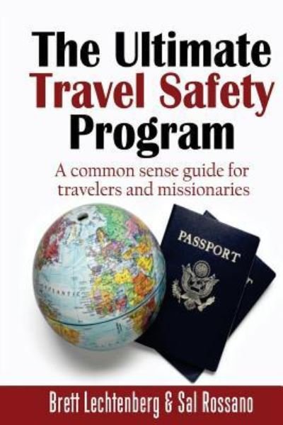Cover for Sal Rossano · The Ultimate Travel Safety Program (Taschenbuch) (2016)