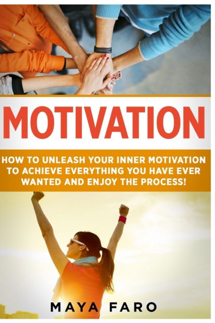 Cover for Maya Faro · Motivation (Paperback Book) (2016)