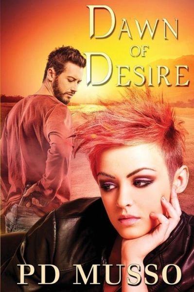 Cover for P D Musso · Dawn of Desire (Paperback Book) (2016)