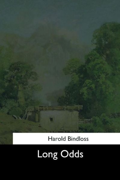 Cover for Harold Bindloss · Long Odds (Paperback Book) (2017)