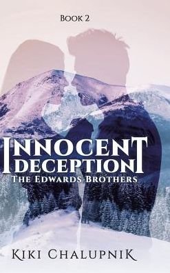 Cover for Kiki Chalupnik · Innocent Deception (Innbunden bok) (2019)